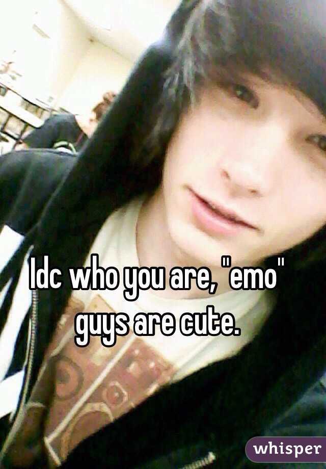 Idc who you are, "emo" guys are cute.