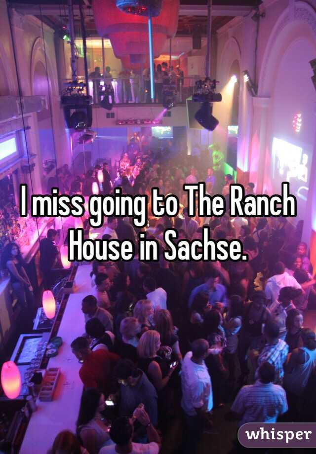 I miss going to The Ranch House in Sachse. 