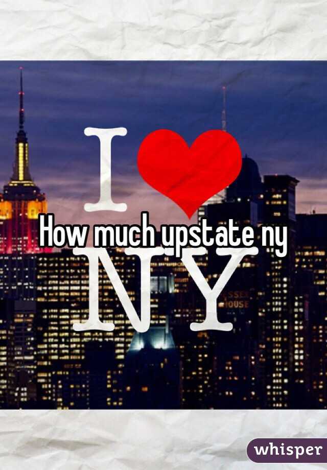 How much upstate ny