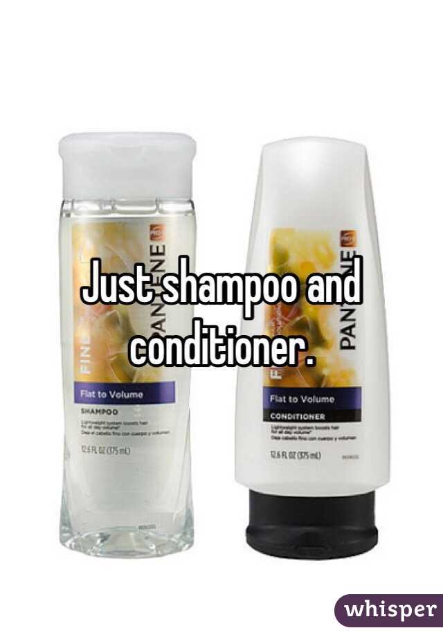 Just shampoo and conditioner. 