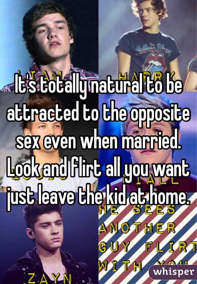 It's totally natural to be attracted to the opposite sex even when married.  Look and flirt all you want just leave the kid at home.