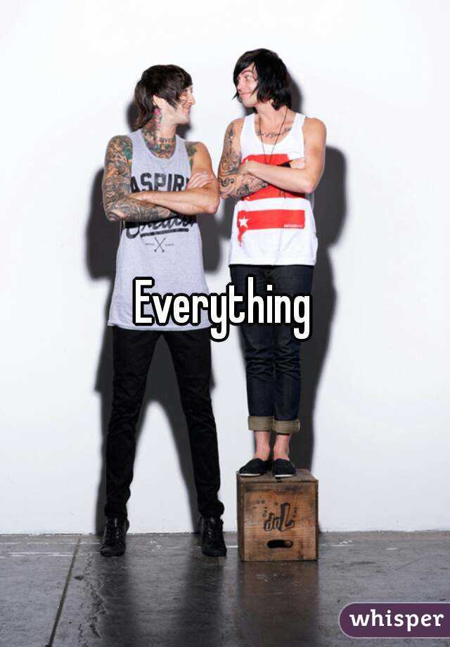 Everything