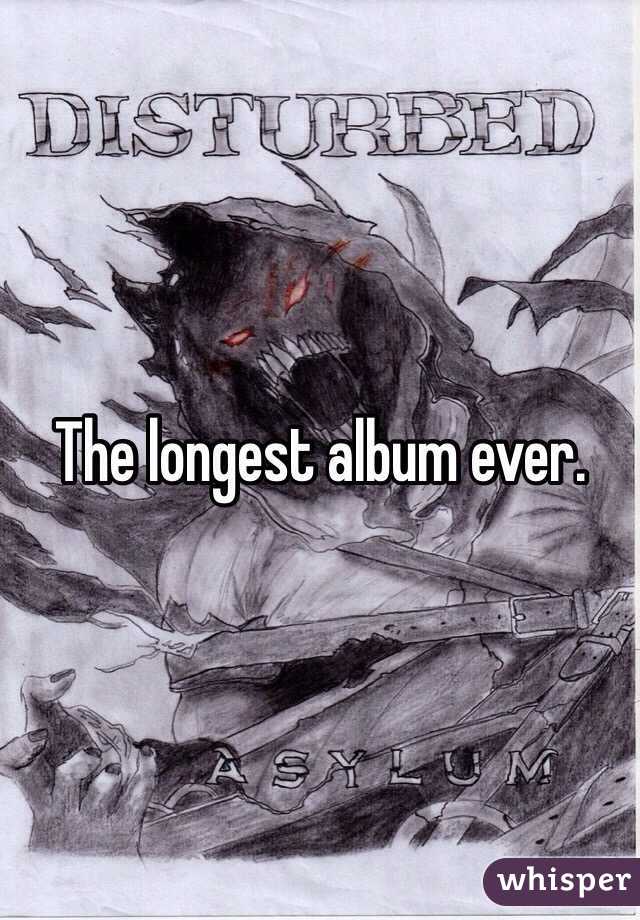 The longest album ever. 