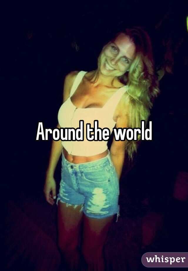 Around the world 