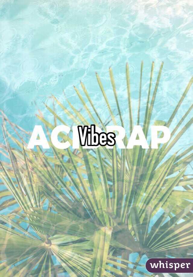 Vibes