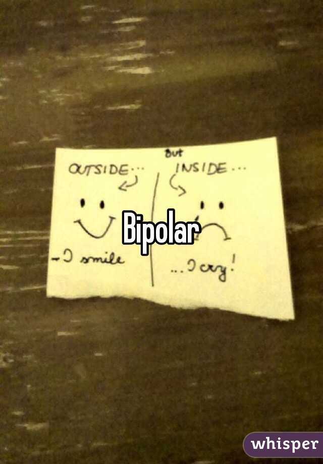 Bipolar 