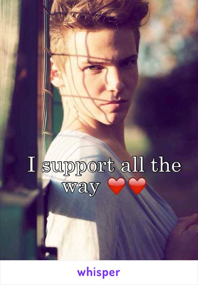 I support all the way ❤️❤️