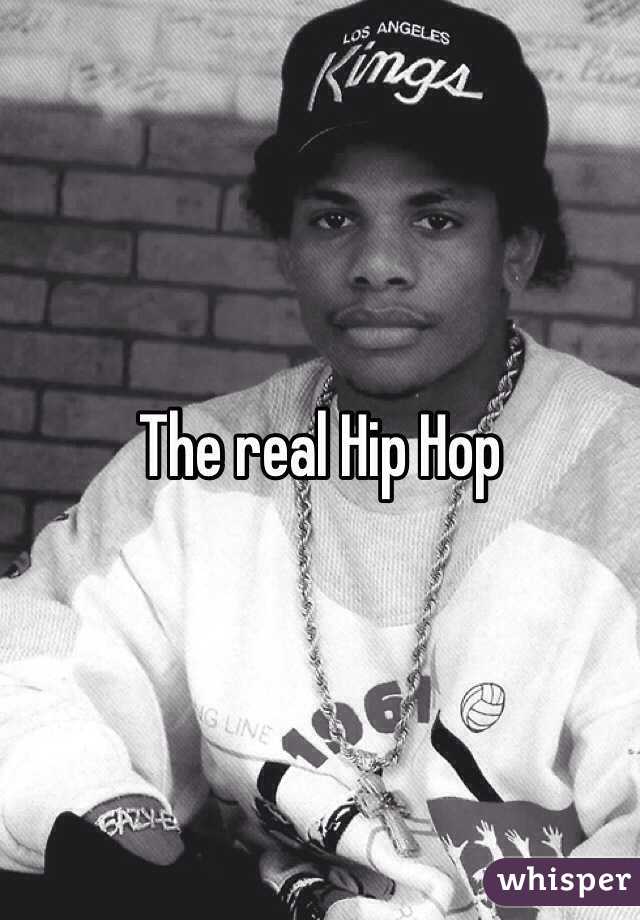 The real Hip Hop