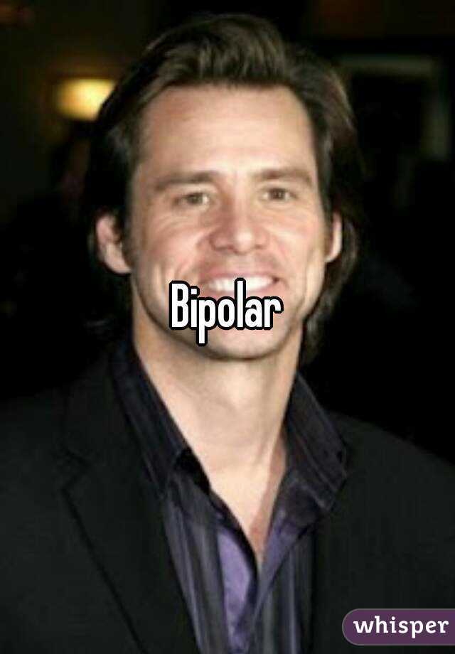 Bipolar