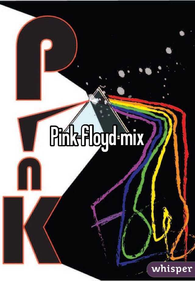 Pink floyd mix