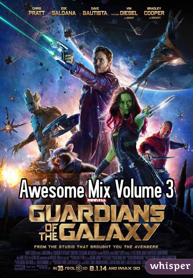 Awesome Mix Volume 3