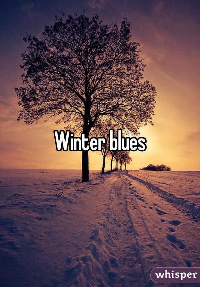 Winter blues