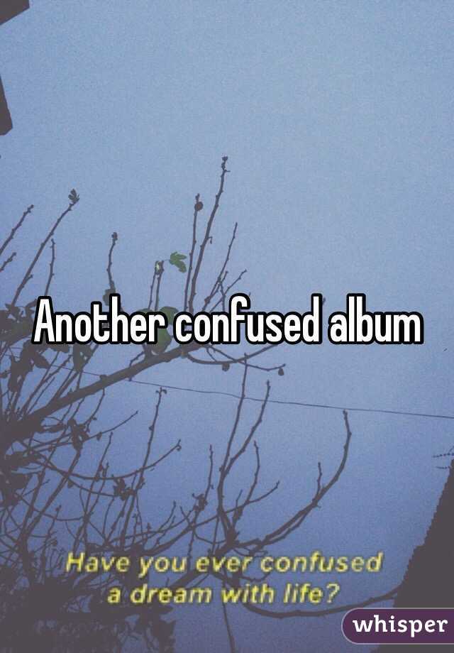 Another confused album