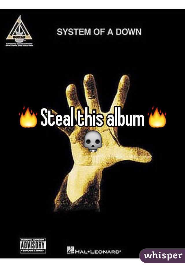 🔥Steal this album🔥
💀