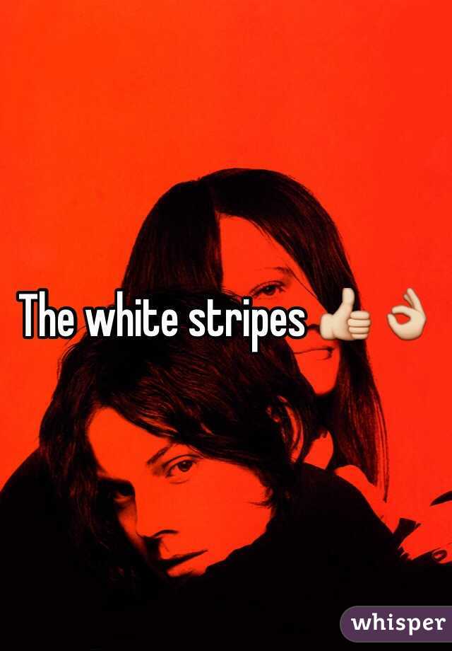 The white stripes 👍👌