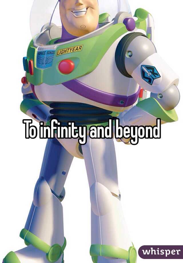 To infinity and beyond 