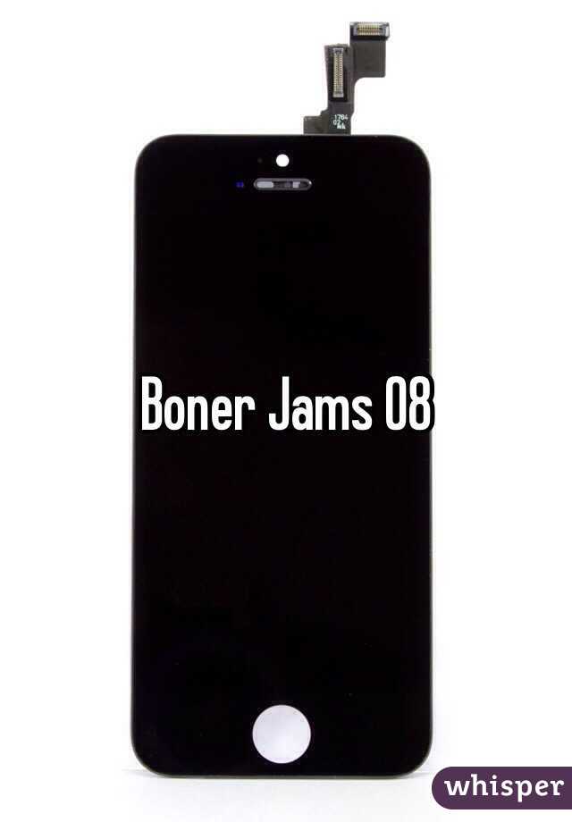 Boner Jams 08