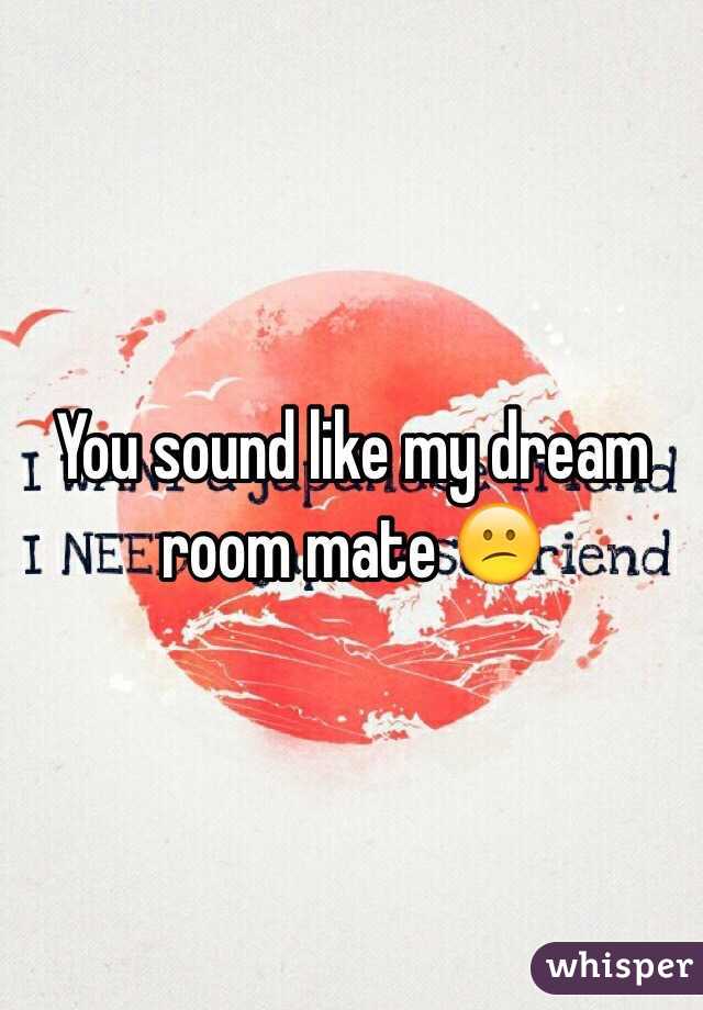 You sound like my dream room mate 😕