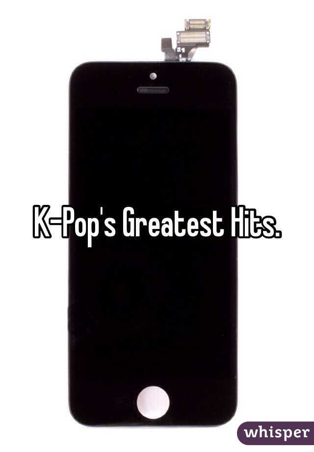K-Pop's Greatest Hits. 