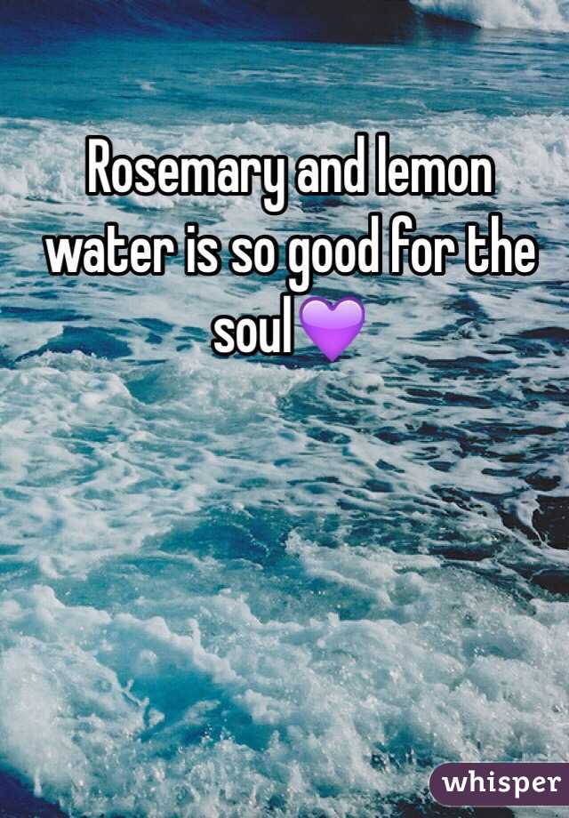Rosemary and lemon water is so good for the soul💜