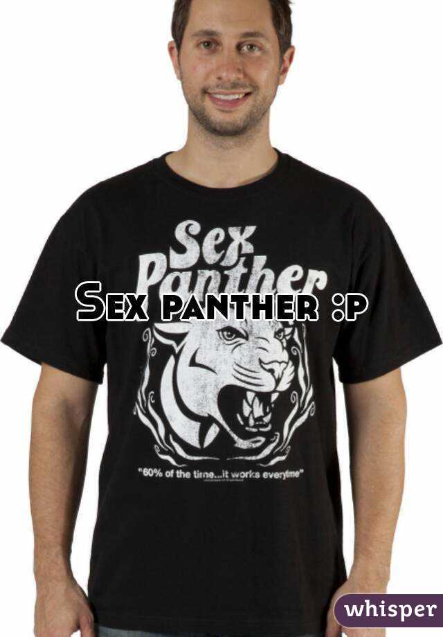 Sex panther :p