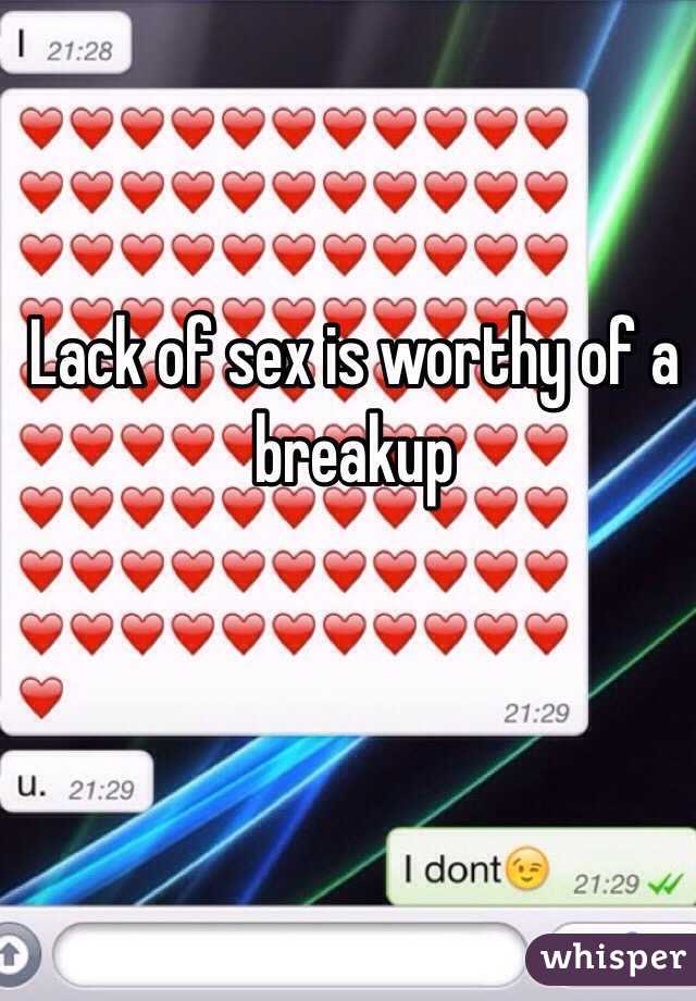 Lack of sex is worthy of a breakup 