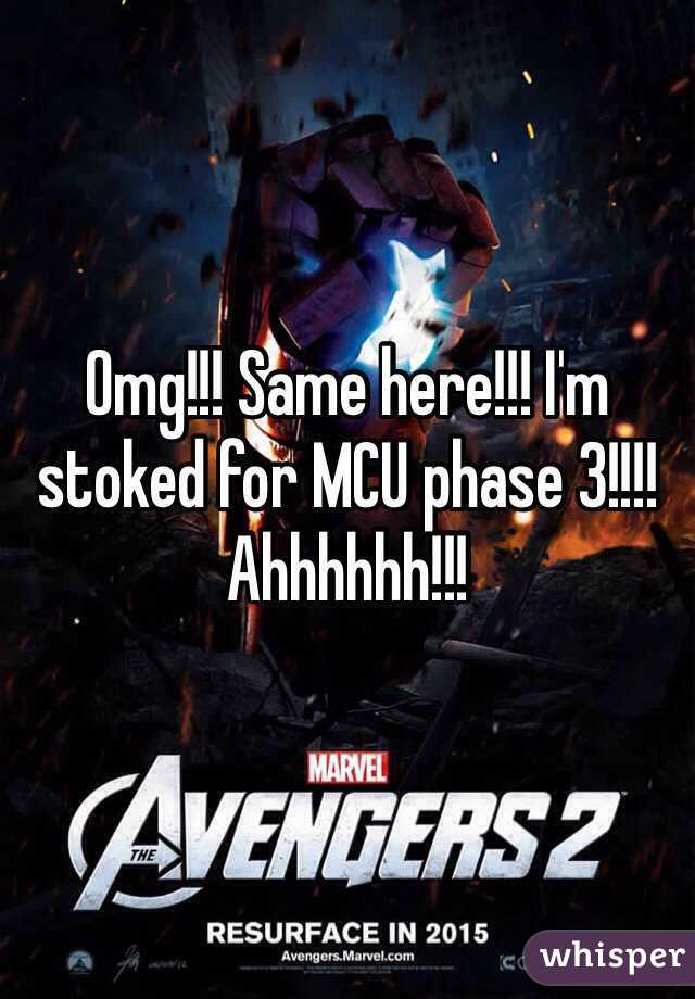 Omg!!! Same here!!! I'm stoked for MCU phase 3!!!! Ahhhhhh!!!