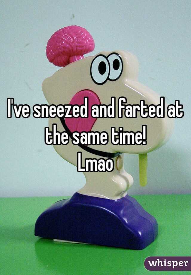 I've sneezed and farted at the same time! 
Lmao