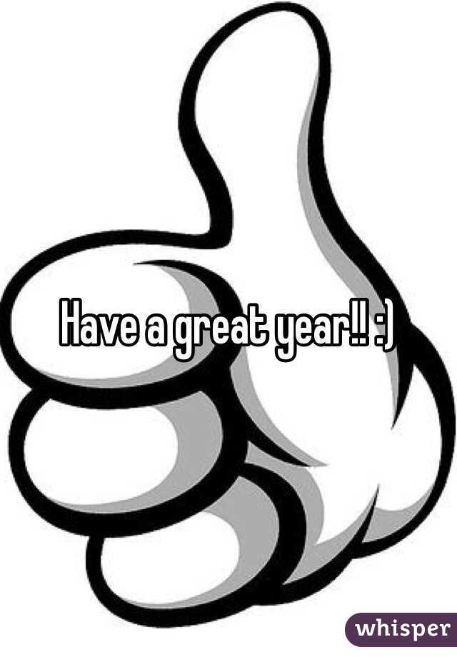 Have a great year!! :)