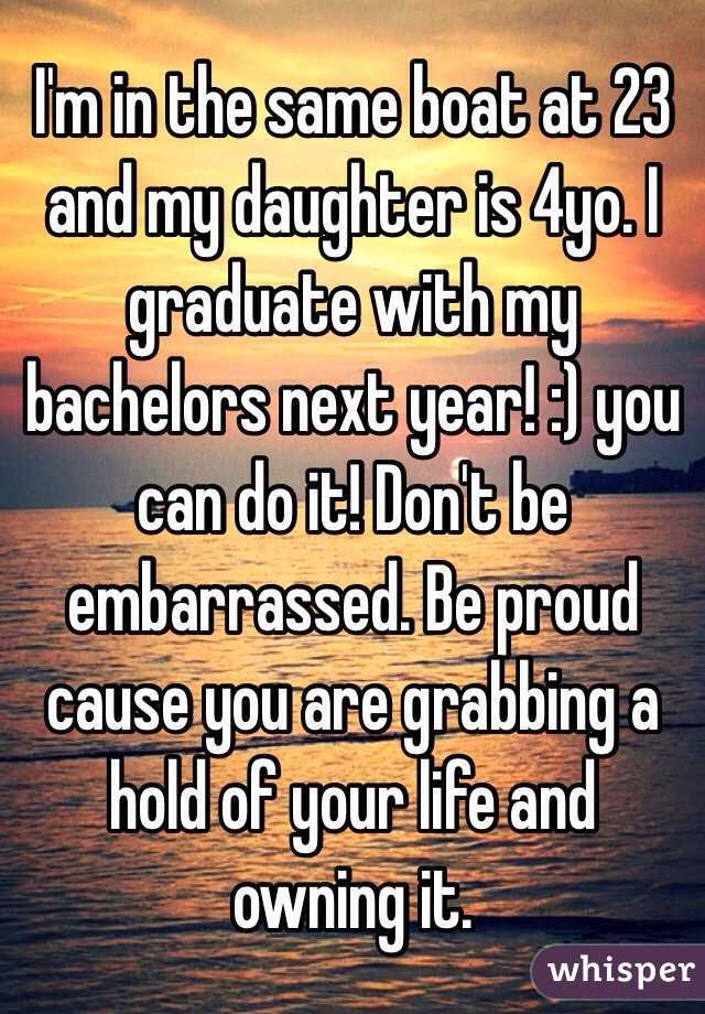 I'm in the same boat at 23 and my daughter is 4yo. I graduate with my bachelors next year! :) you can do it! Don't be embarrassed. Be proud cause you are grabbing a hold of your life and owning it. 