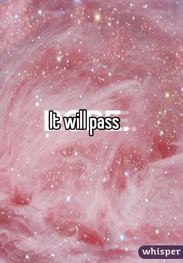 It will pass 