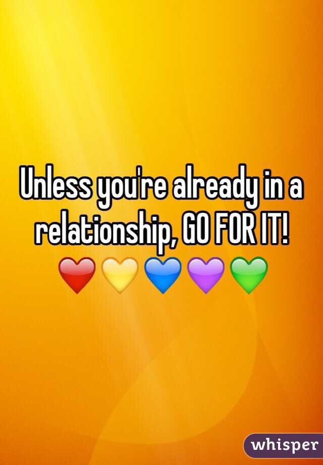 Unless you're already in a relationship, GO FOR IT!
 ❤️💛💙💜💚