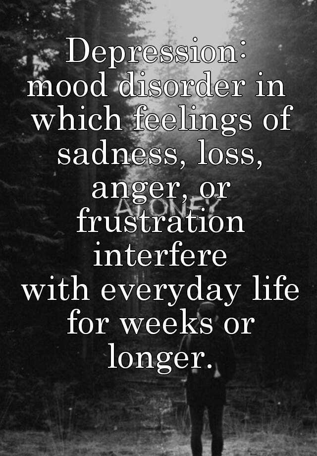 depression-mood-disorder-in-which-feelings-of-sadness-loss-anger-or