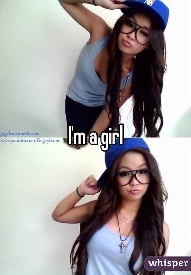 I'm a girl