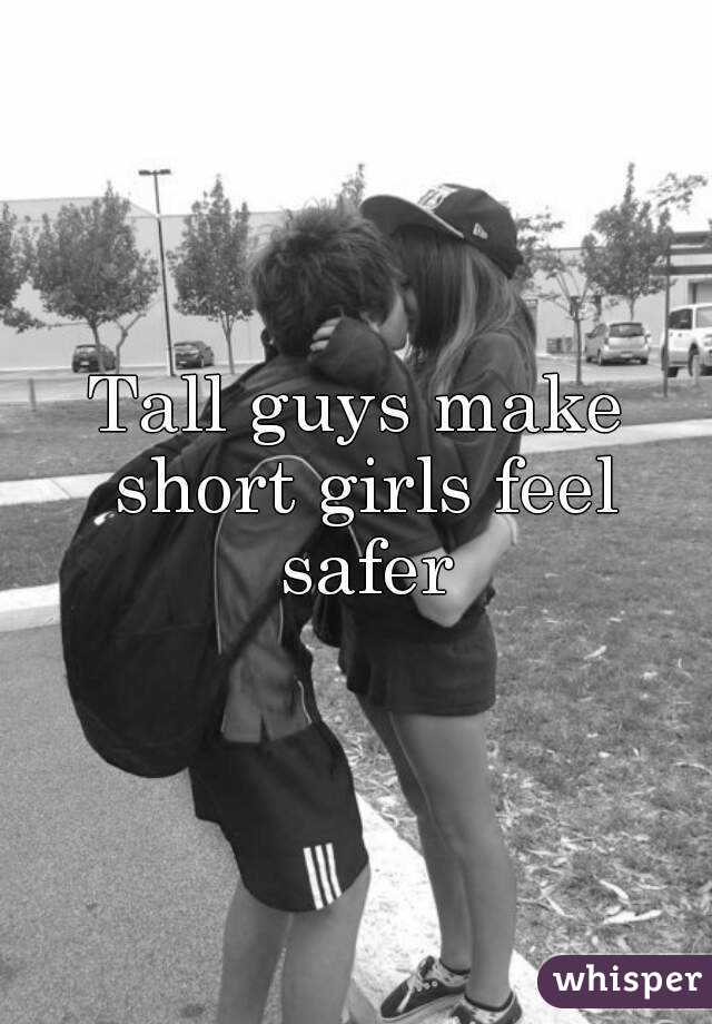 Tall guys make short girls feel safer