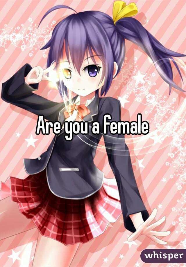 Are you a female