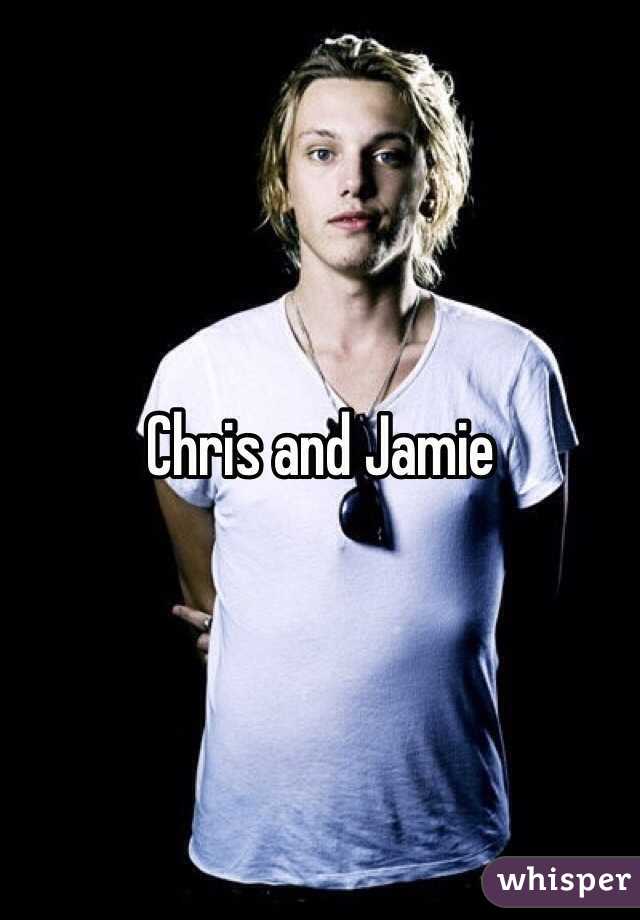 Chris and Jamie
