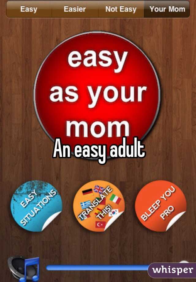 An easy adult 