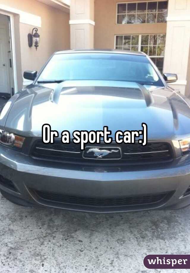Or a sport car:)