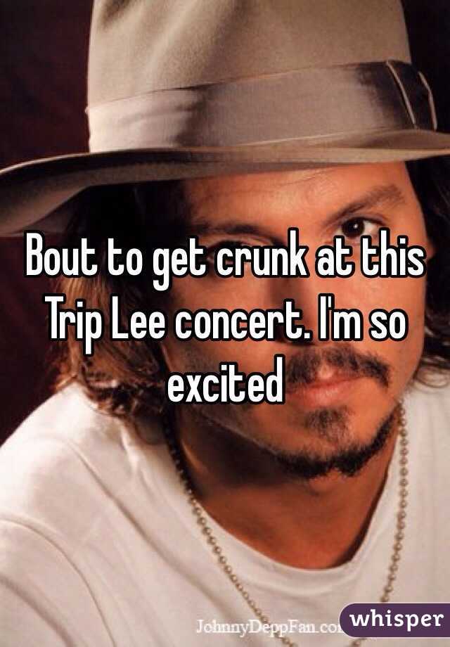 Bout to get crunk at this Trip Lee concert. I'm so excited