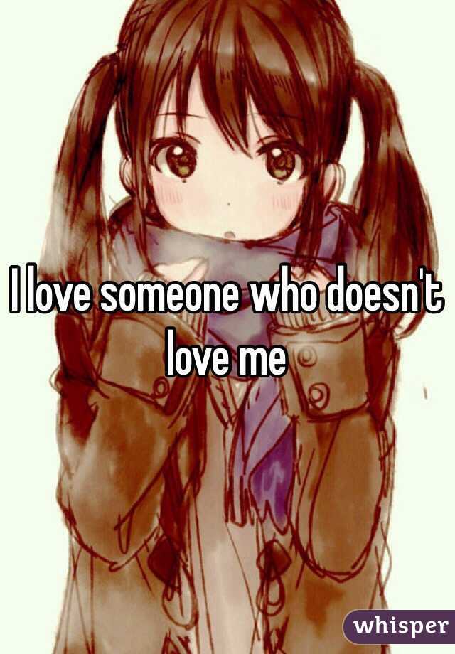 I love someone who doesn't love me