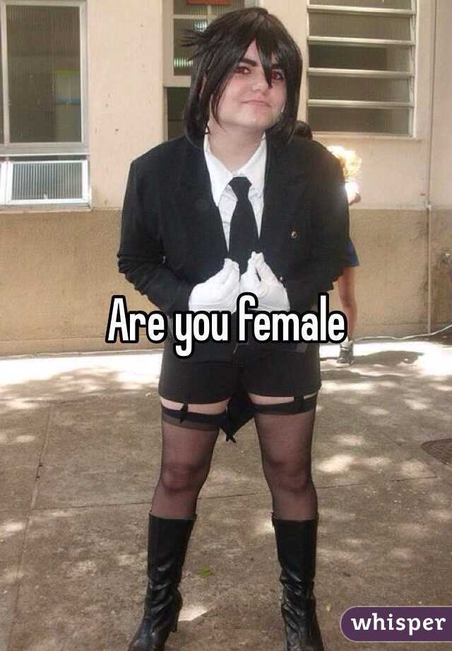 Are you female