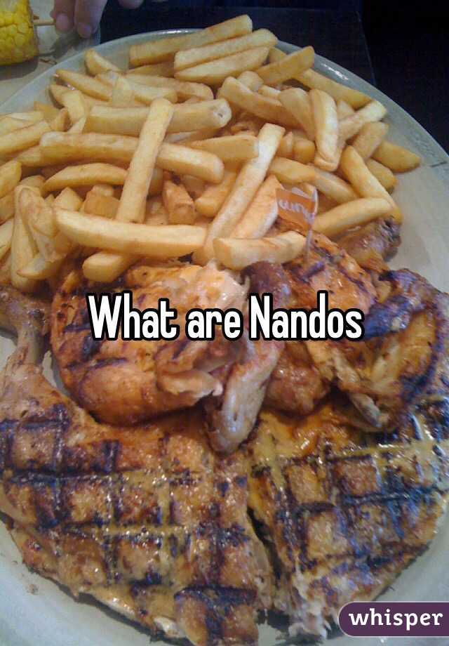 What are Nandos 