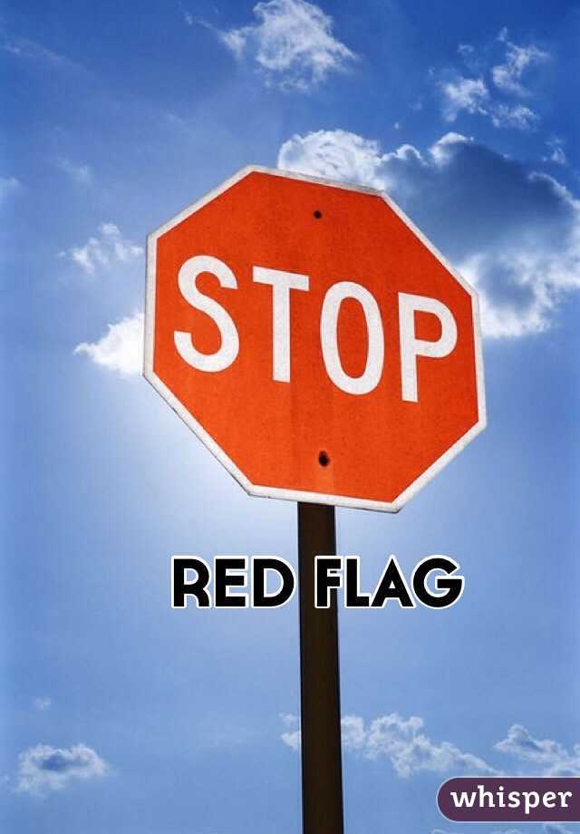 RED FLAG