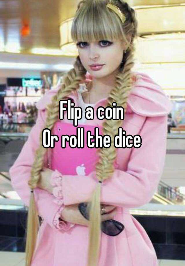 flip-a-coin-or-roll-the-dice