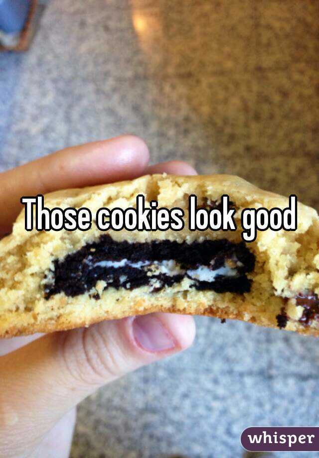 Those cookies look good