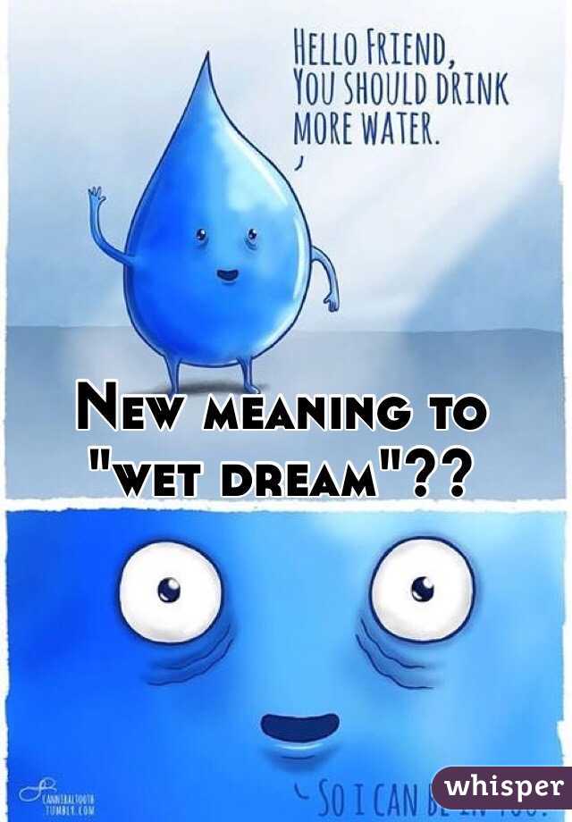 New meaning to "wet dream"??
