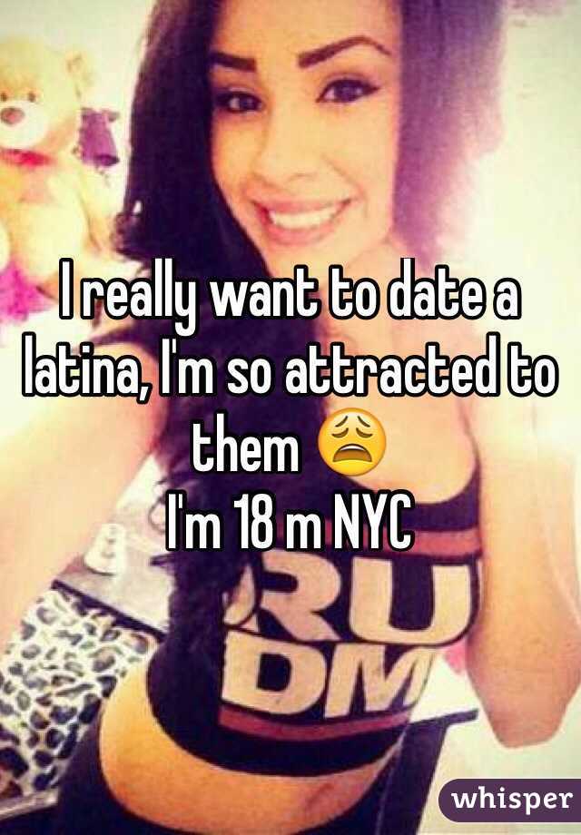 I really want to date a latina, I'm so attracted to them 😩
I'm 18 m NYC
