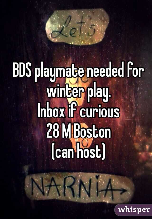 BDS playmate needed for winter play.
Inbox if curious 
28 M Boston
(can host)