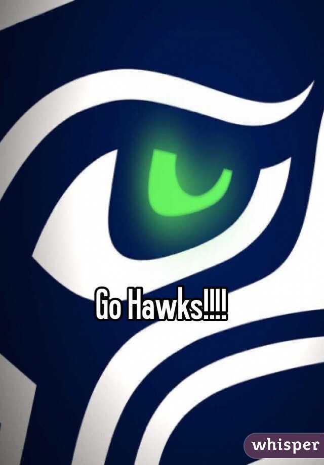Go Hawks!!!!